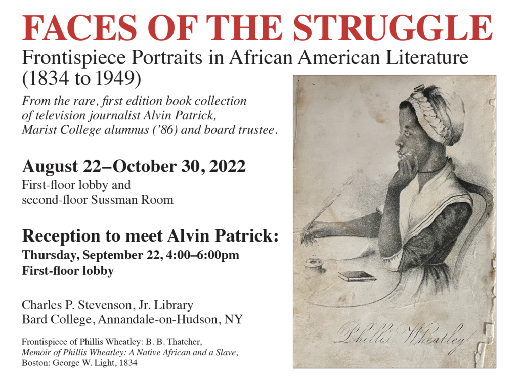 Faces of the Struggle, and exhibit at the Stevenson library at Bard college.